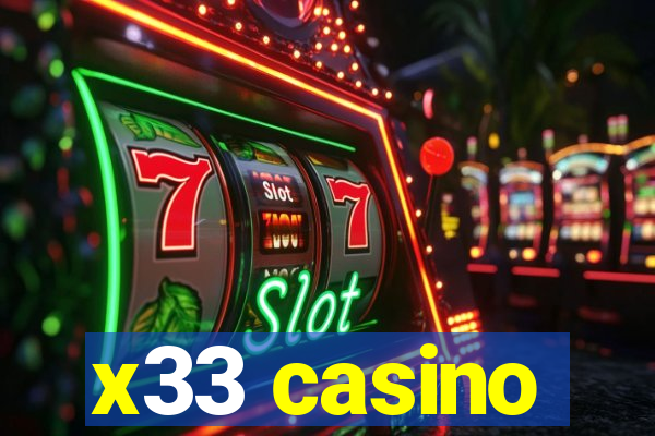 x33 casino